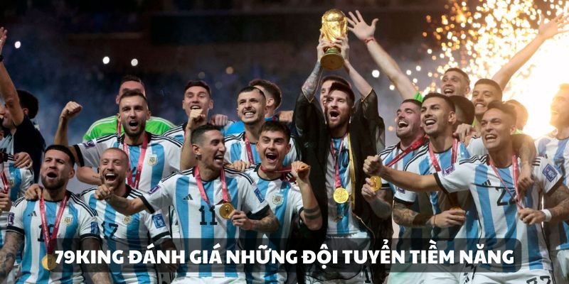 Chuyên gia 79KING đánh giá những cái tên tiềm năng